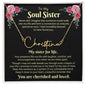 To My Soul Sister - Signature Style Personalized Name Necklace (CMSS905) - PRICE INCLUDES FREE SHIPPING
