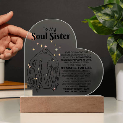To My Soul Sister "My Sister, For Life" – Heart Acrylic Plaque – CMSS904